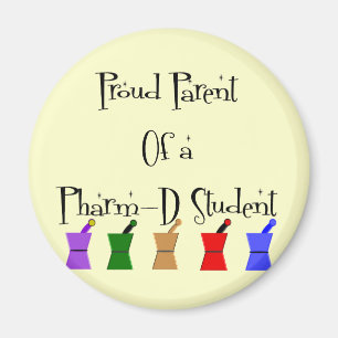 Proud Parent of a PharmD (pharmacy student) gifts Magnet