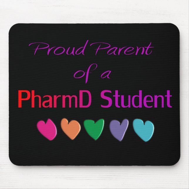 Proud Parent of a PharmD Student Mouse Pad (Front)