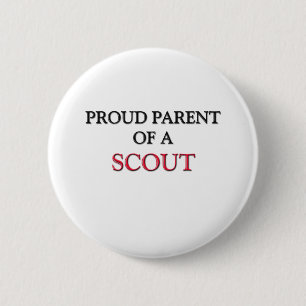 Proud Parent Of A SCOUT 6 Cm Round Badge