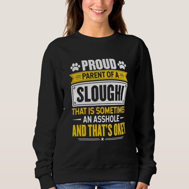 Proud Parent Of A Sloughi Dog Owner Mum Dad Sweatshirt (Front)