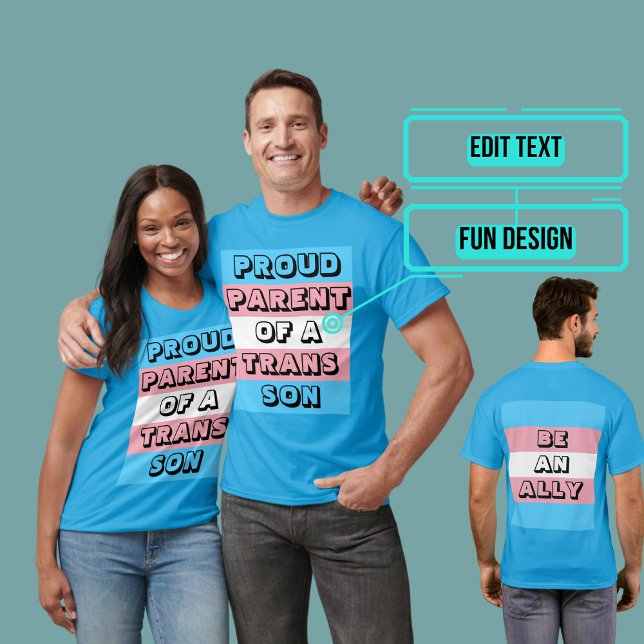 Proud Parent of a Trans Son T-Shirt (Please enjoy our LGBTQ+ ally products)