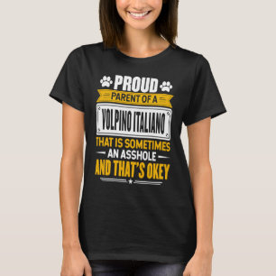 Proud Parent of a Volpino Italiano Dog Owner Mum T-Shirt
