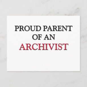 Proud Parent OF AN ARCHIVIST Postcard