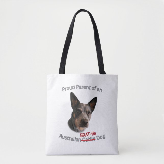 Proud Parent of Australian Brattle Dog Strike Tote Bag (Front)