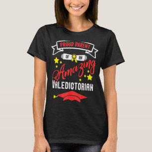 Proud Parent Of Valedictorian Mother Or Father T-Shirt