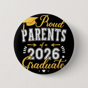 Proud Parents Of A Cl Of 2026 Graduate For Graduat 6 Cm Round Badge