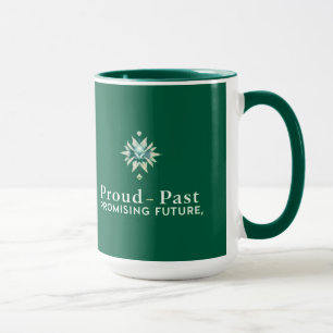 Proud Past Promising Future Mug