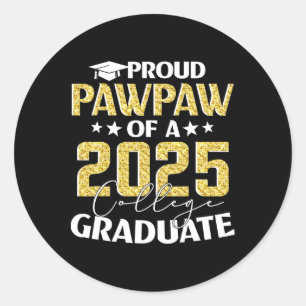 Proud Pawpaw Of 2025 College Graduate Senior 25 Gr Classic Round Sticker