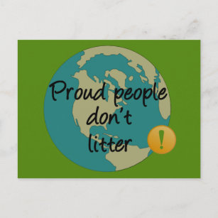 Proud People Don't Litter Postcard