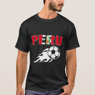 Proud Peru Soccer Fans Jersey Peruvian Flag Footll T-Shirt