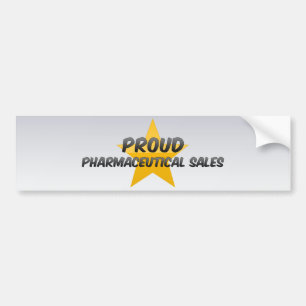 Proud Pharmaceutical Sales Bumper Sticker