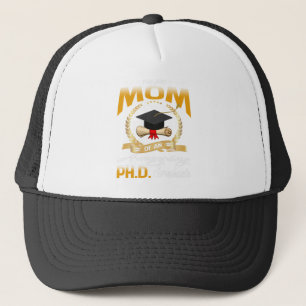 Proud PHD Graduate Mum Trucker Hat