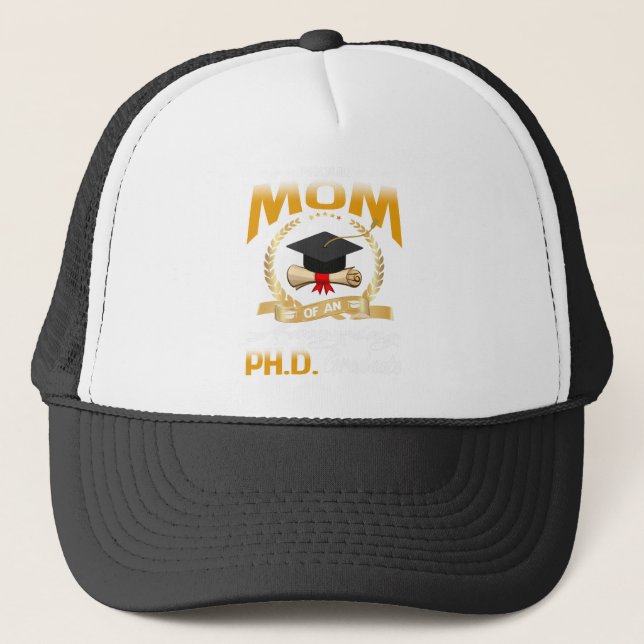 Proud PHD Graduate Mum Trucker Hat (Front)