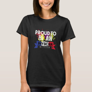 Proud Physician Citizen Profession Career Worker   T-Shirt