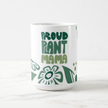 Proud Plant Mama – Bold Plant Lover