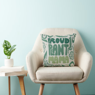 Proud Plant Mama – Bold Plant Lover Cushion