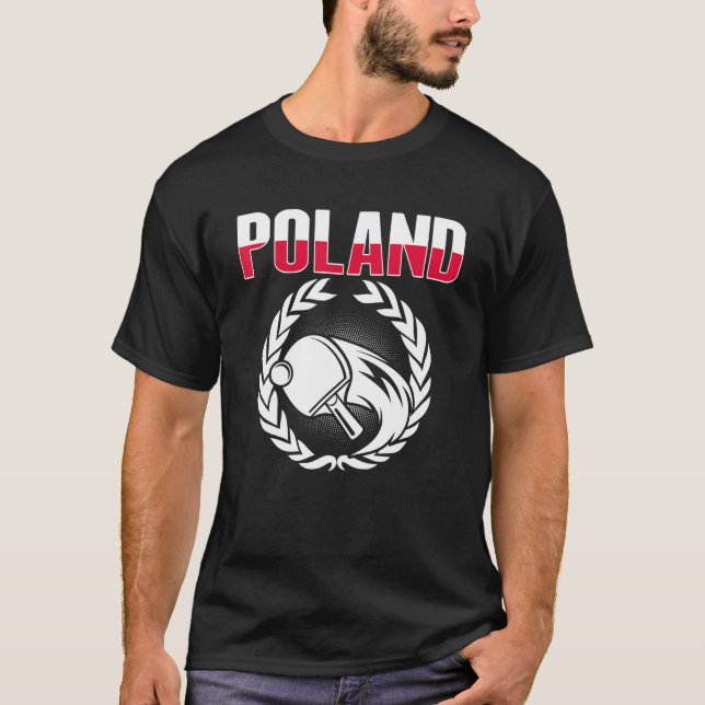 Proud Poland Table Tennis  Polish Ping Pong Suppor T-Shirt (Front)