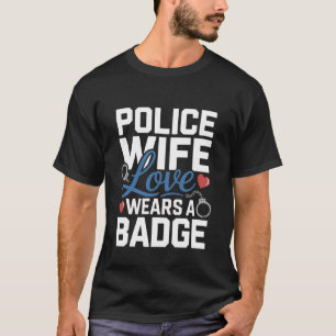 Proud Police Wife Police Officer Thin Blue Line Mo T-Shirt