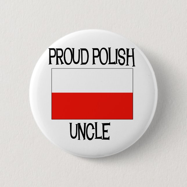 Proud Polish Uncle 6 Cm Round Badge (Front)
