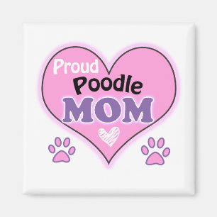Proud Poodle mum Magnet