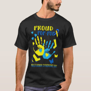 Proud Pop Pop Down Syndrome Awareness T21 T-Shirt