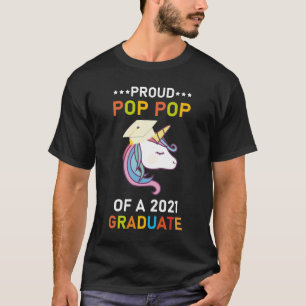 Proud Pop Pop Of A 2021 Graduate T-Shirt