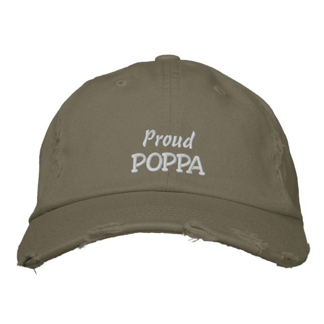 Proud POPPA-Father's Day OR Birthday Embroidered Hat (Front)