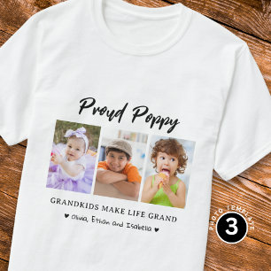 Proud Poppy Grandkids Make life Grand 3 Photo T-Shirt
