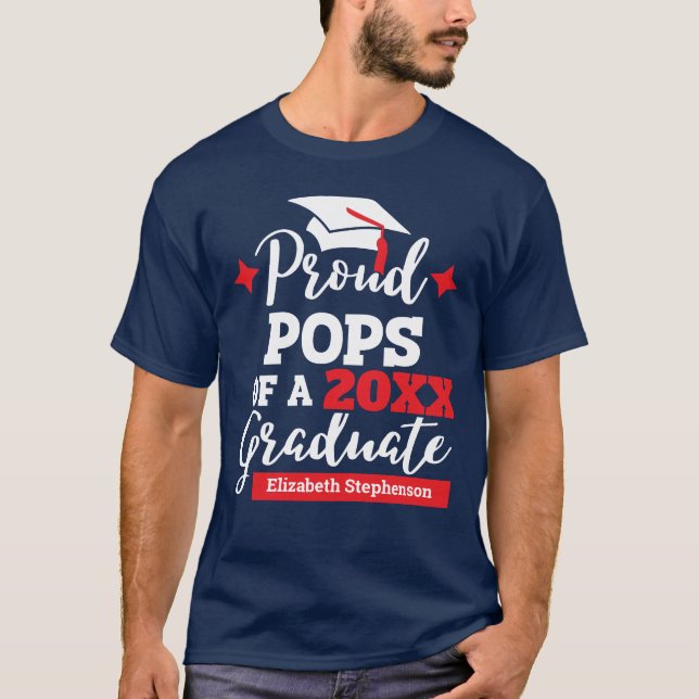 Proud pops of the graduate family matching  T-Shirt (Front)