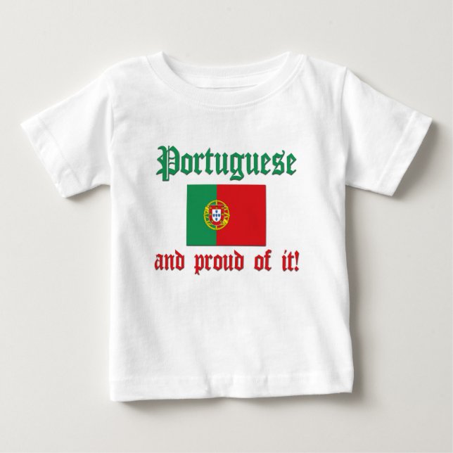 Proud Portuguese Baby T-Shirt (Front)