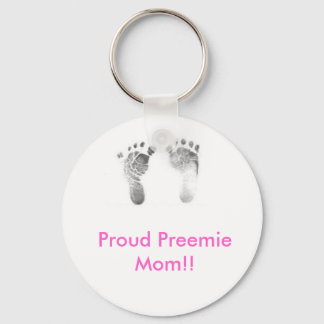 Proud Preemie Mum!! Key Ring