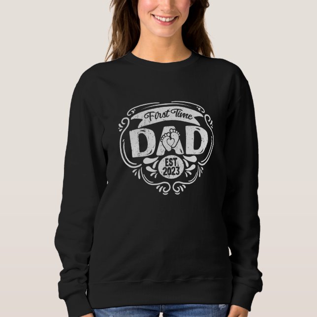 Proud Pregnancy 2023 Father's Day First Time Dad Sweatshirt (Front)