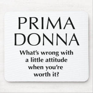 Proud Prima Donna - Funny Women's Power Mouse Pad