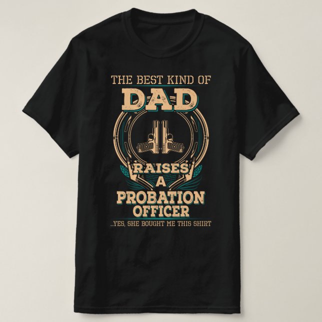 Proud Probation Officer's Dad T-Shirt (Design Front)