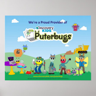 Proud Provider of Discovery Kids Puterbugs Poster