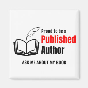 Proud PUBLISHED AUTHOR Magnet