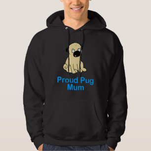 Proud Pug Mum Classic T-Shirt 466 Hoodie
