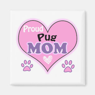 Proud Pug mum Magnet