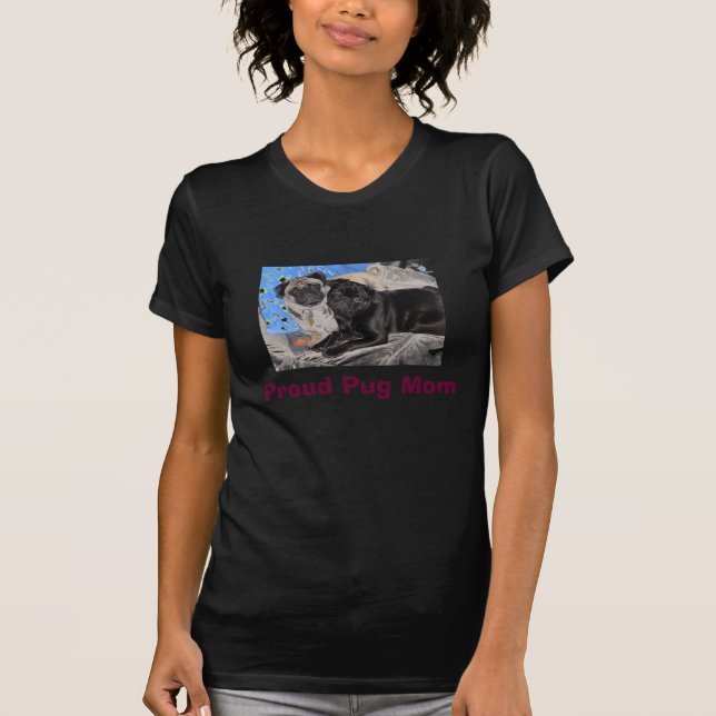 Proud Pug Mum T-Shirt (Front)