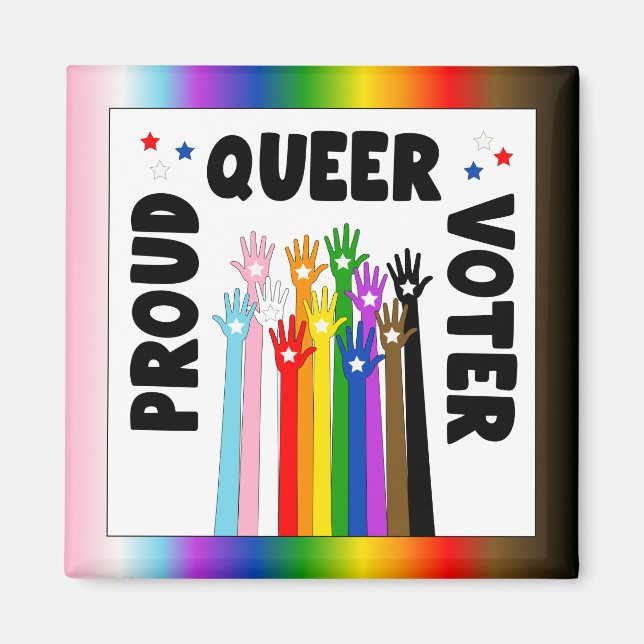 Proud Queer Voter rainbow hands Magnet (Front)