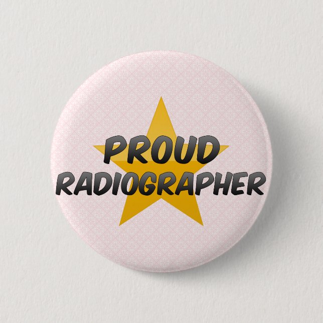 Proud Radiographer 6 Cm Round Badge (Front)