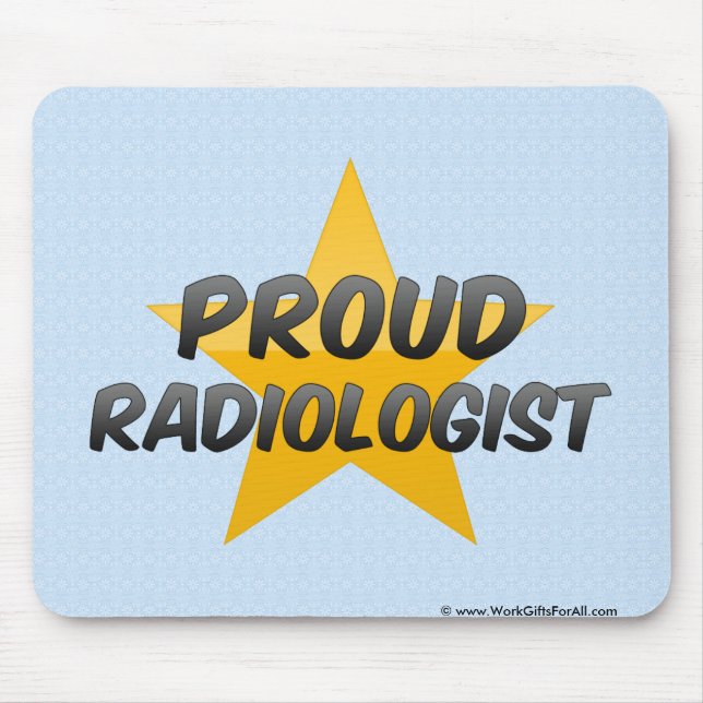Proud Radiologist Mouse Pad (Front)