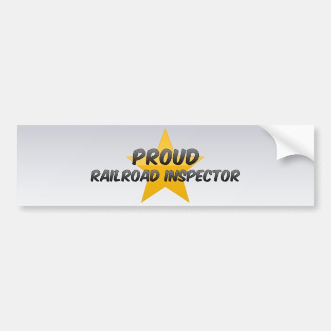 Proud Railroad Inspector Bumper Sticker (Front)