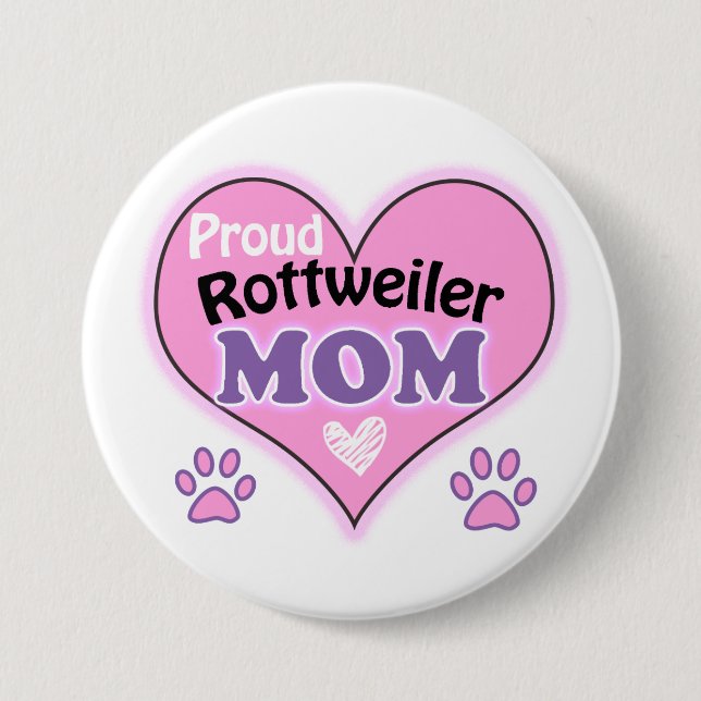Proud Rottweiler Mum  7.5 Cm Round Badge (Front)