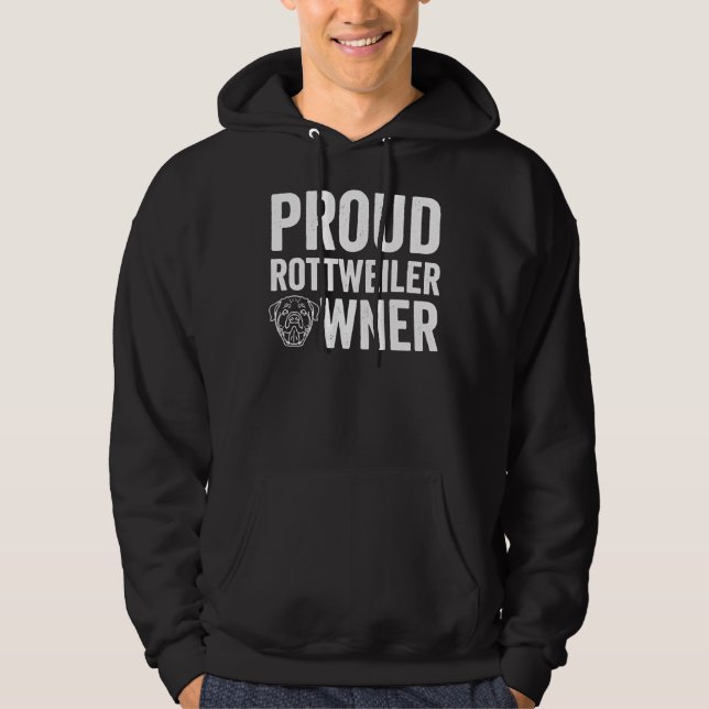 Proud Rottweiler Owner 16 Hoodie (Front)
