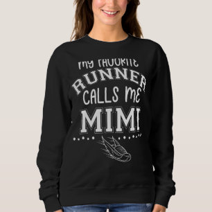 Proud Running Grandma My Favourite Runner Calls Me Sweatshirt