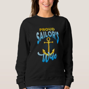 Proud Sailors Wife Captain Anchor Sailing Boating Sweatshirt
