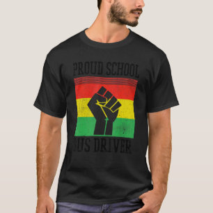 Proud School Bus Driver Pride Hand African Flag Ju T-Shirt