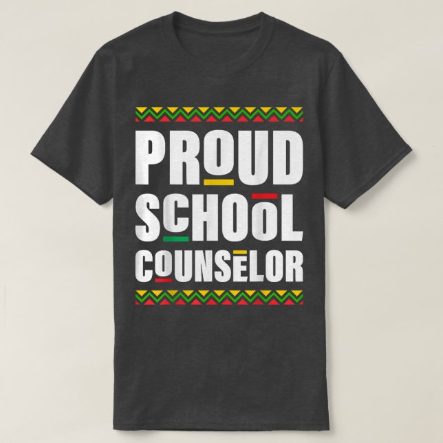 Proud School Counsellor Afro-American Black Histor T-Shirt (Design Front)