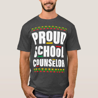 Proud School Counsellor Afro-American Black Histor T-Shirt